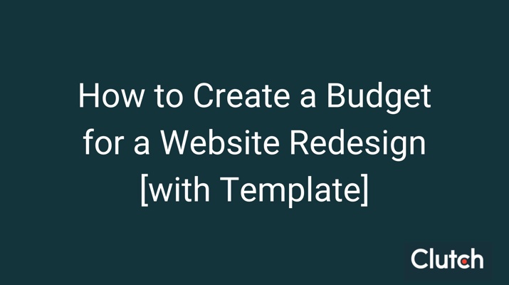 How to Create a Budget for a Website Redesign [with Template]