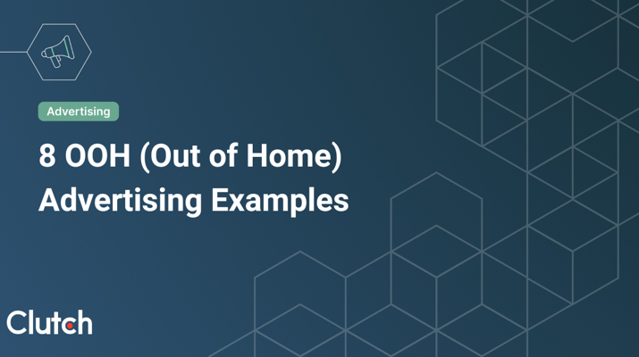 8 OOH (Out of Home) Advertising Examples