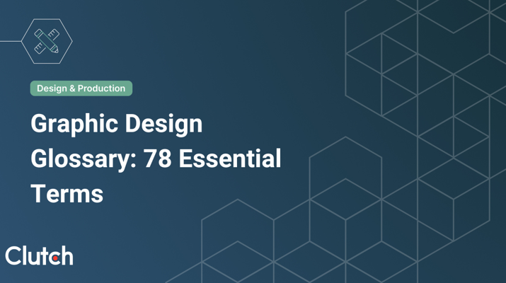 Graphic Design Glossary: 78 Essential Terms