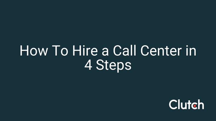 How To Hire a Call Center in 4 Steps cover image