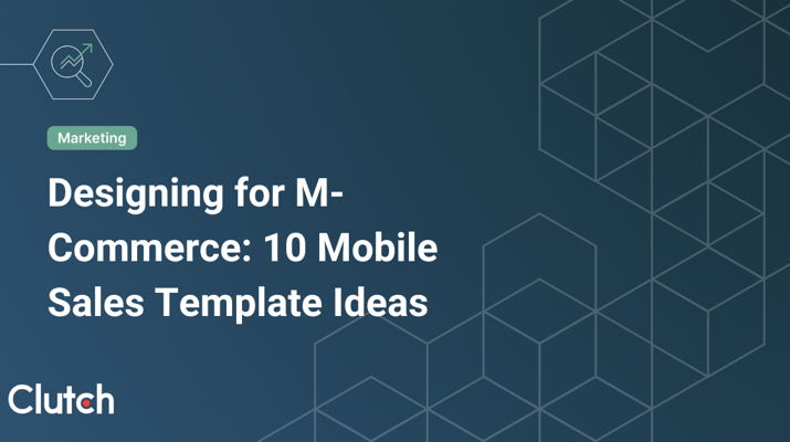 Designing for M-Commerce: 10 Mobile Sales Template Ideas