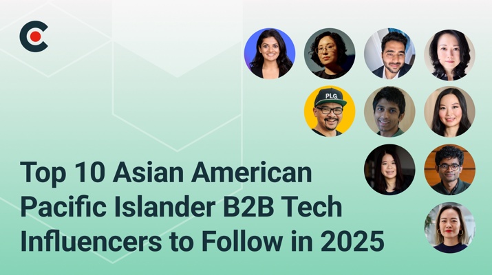 Top 10 Asian American Pacific Islander B2B Tech Influencers To Follow in 2025