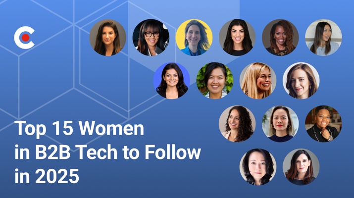 Top 15 Women in B2B Tech To Follow in 2025