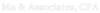 Ma & Associates, CPA Logo