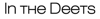 In the Deets Logo