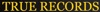 True Records Logo