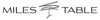 Miles Table Logo