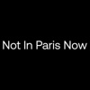 Not In Paris Now Logo