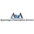 A & A Reporting & Transcription Services Logotype