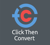 Click Then Convert Logotype
