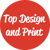Top Design and Print Logotype