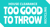 Too Good To Throw Recycling Logotype
