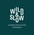 Wild&Slow Logotype