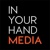 In Your Hand Media™, Inc. Logotype