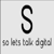 So Let's Talk Digital Logotype
