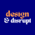 Design and Disrupt Logotype