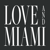 Love and Miami Agency Logotype