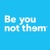 Be you not them® Logotype