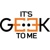 It's Geek to Me Logotype